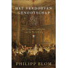 Het verdorven genootschap: de vergeten radicalen van de Verlichting