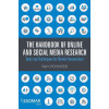 The Handbook of Online and Social Media Research: Tools and Techniques for Market Researchers