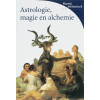 Astrologie, magie en alchemie