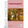 Projectmanagement Op Basis van Prince2 2009 (Best Practice Series) (Dutch Edition)