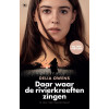 Daar waar de rivierkreeften zingen