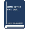 Liefde is vreemd