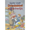 Driedubbel eigenwijs