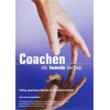 Coachen als tweede beroep: gedrag, gespreksvaardigheden en interventietechnieken (Dutch Edition)