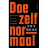 Doe zelf normaal