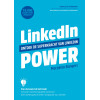 LinkedIn Power: Ontdek de superkracht van LinkedIn