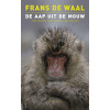De aap uit de mouw: over dieren maar vooral over mensen