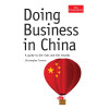 Doing Business in China: A Guide to the Risks and the Rewards