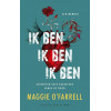 Ik ben, ik ben, ik ben: zeventien keer rakelings langs de dood