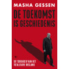 De toekomst is geschiedenis: De terugkeer van het totalitaire Rusland