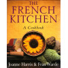 The French Kitchen: A Cook Book
