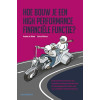 Hoe bouw je een high performance financiële functie?: de 5 universele factoren van excellent presteren vertaald naar elf bewegingen die leiden naar een excellente financiële functie