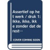 Assertief op het werk: ikke, ikke, ikke zonder dat de rest ...