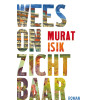Wees onzichtbaar (Dutch Edition)