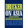 Drucker on Asia: A dialogue: between Peter Drucker and Isao Nakauchi