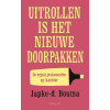 Uitrollen is het nieuwe doorpakken: de ergste jeukwoorden op kantoor