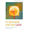 In harmonie met het licht: universele boodschappen van bijna-doodervaringen