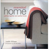 Essential Home : Putting Together Your Perfect Home