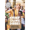 Chief Ouwe Dibbes
