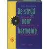De strijd voor harmonie: De geschiedenis van de Indusrie- en Voedingsbond CNV, 1896-1996 (Dutch Edition)
