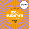 100% suikervrij naar jouw natuurlijke gewicht: slanker in 30 dagen (Dutch Edition)