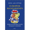 Europese mandarijnen: achter de schermen van de Europese commisie