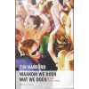 Waarom we doen wat we doen: de logica van ons gedrag
