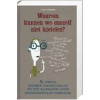 Waarom kunnen we onszelf niet kietelen? En andere boeiende verschijnselen uit het alledaagse leven wetenschappelijk verklaard