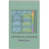Schizofrenie ontsluierd