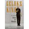 Gelukskind: het leven van Hans van Manen