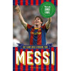 Messi: het geweldige verhaal van