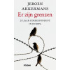Er zijn grenzen: 20 jaar correspondent in Europa