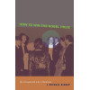 How to Win the Nobel Prize: An Unexpected Life in Science (The Jerusalem-Harvard Lectures)