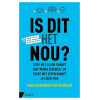 Is dit het nou?: stop met leven vanuit een 'prima zeventje' en start met leven vanuit je eigen tien