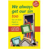 We always get our sin too: tips om bizar Engels te vermijden