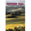 Horizon Taal: Van de Italiaanse bergen tot aan de Waddenzee (Dutch Edition)