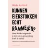 Kunnen eierstokken echt rammelen?: meer dan 80 vragen die je niet aan je gynaecoloog durft te stellen (maar waarop je het antwoord wél graag wilt weten)