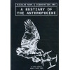 A Bestiary of the Anthropocene: Hybrid Plants, Animals, Minerals, Fungi, and Other Specimens