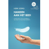 Handen aan het bed!: De belevenissen van een vrijwilliger in het Antoni van Leeuwenhoek ziekenhuis