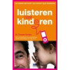 De Gordon-Methode Luisteren naar kinderen: de methode voor overleg in het gezin: dé methode voor overleg in het gezin