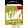 Mateloos: over verslavingen in soorten en maten (Dutch Edition)