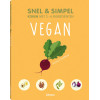 Vegan - Snel & simpel: Snel & simpel koken met 3 6 ingredi‘nten