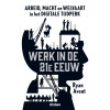 Werk in de 21e eeuw: arbeid, macht en welvaart in het digitale tijdperk