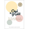 Oei, ik groei!: De 10 sprongen in de mentale ontwikkeling!