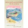 Regionalizing Eurasia