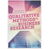 Qualitative Methods in Business Research (Introducing Qualitative Methods series)