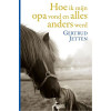 Hoe ik mijn opa vond en alles anders werd