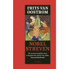 Nobel streven: het onwaarschijnlijke maar waargebeurde verhaal van ridder Jan van Brederode (Dutch Edition)