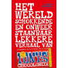 Het wereldschokkende en onweerstaanbaar lekkere verhaal van Tony's Chocolonely (Dutch Edition)