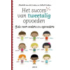 Het succes van tweetalig opvoeden: gids voor ouders en opvoeders
